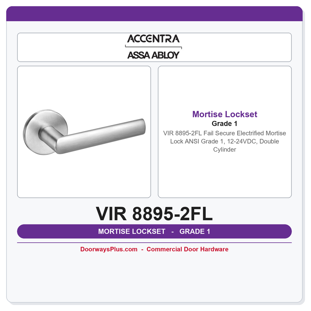 Accentra VIR 8895-2FL Fail Secure Electrified Mortise Lock – ANSI Grade 1, 12-24VDC, Double Cylinder