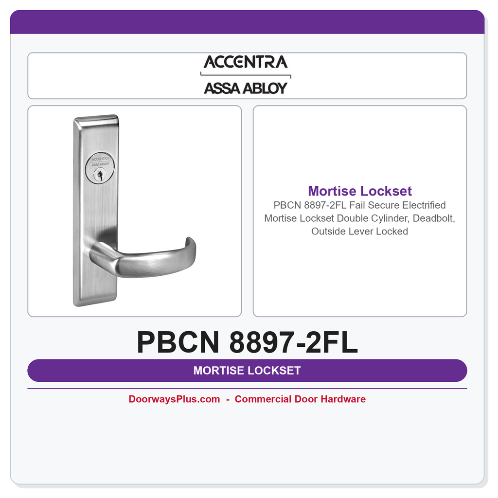 Accentra PBCN 8897-2FL Fail Secure Electrified Mortise Lockset – Double Cylinder, Deadbolt, Outside Lever Locked