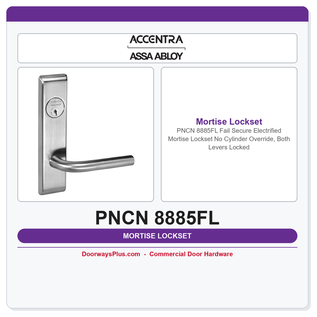 Accentra PNCN 8885FL Fail Secure Electrified Mortise Lockset – No Cylinder Override, Both Levers Locked
