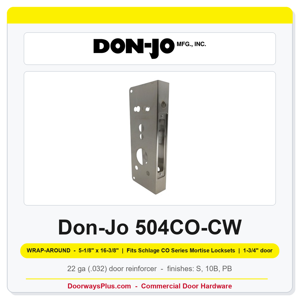 Don-Jo 504CO-CW Wrap-Around Plate | 5-1/8" x 16-3/8" | Fits Schlage CO Series Mortise Locksets | 2-3/4" Backset, 1-3/4" Door
