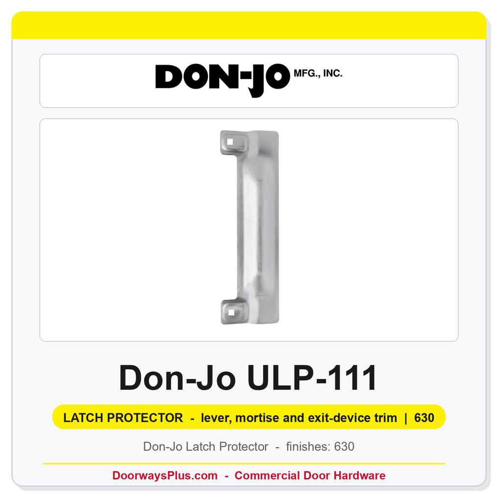 Don-Jo ULP-111 Latch Protector | 3-1/2" x 11-3/4" | lever, mortise and exit-device trim | 12 ga. (.104)