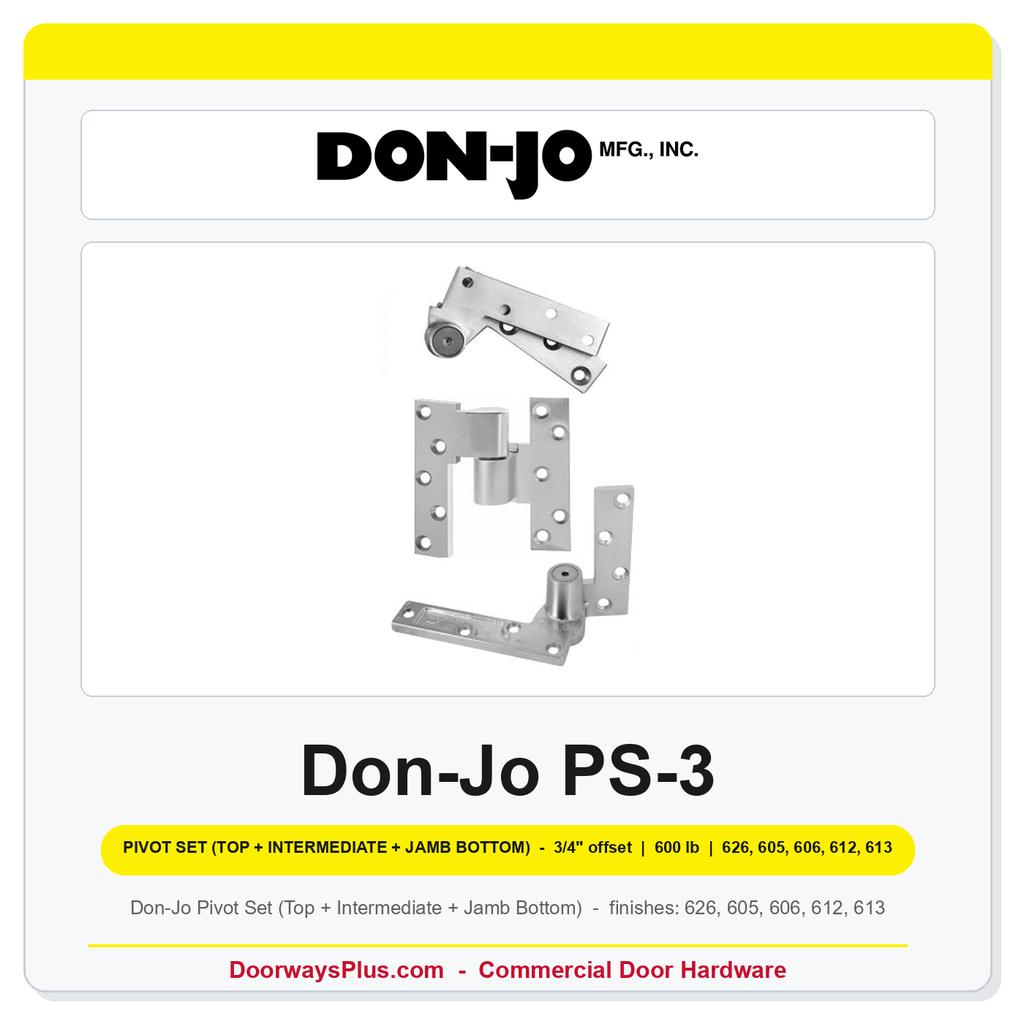 Don-Jo PS-3 Pivot Set (Top + Intermediate + Jamb Bottom) | 3/4" offset | 600 lb