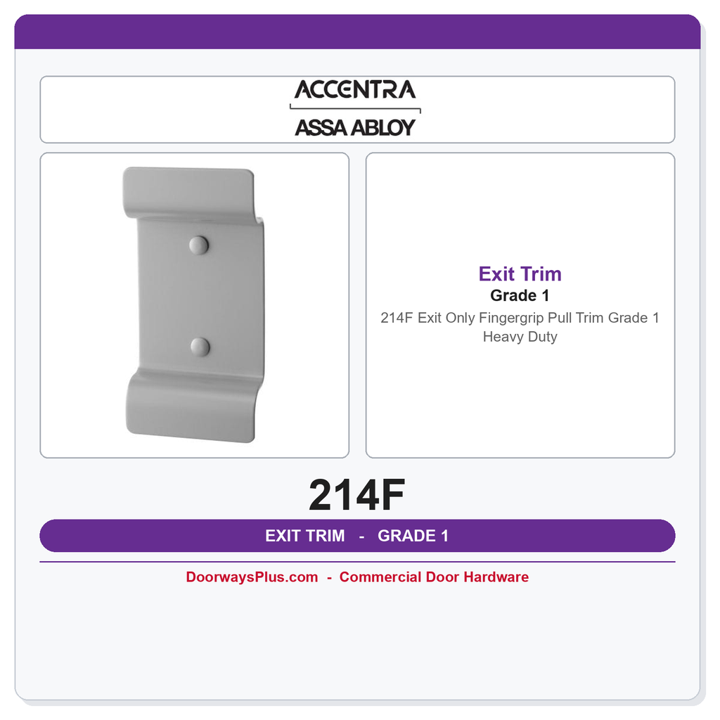 Accentra 214F Exit Only Fingergrip Pull Trim | Grade 1 Heavy Duty