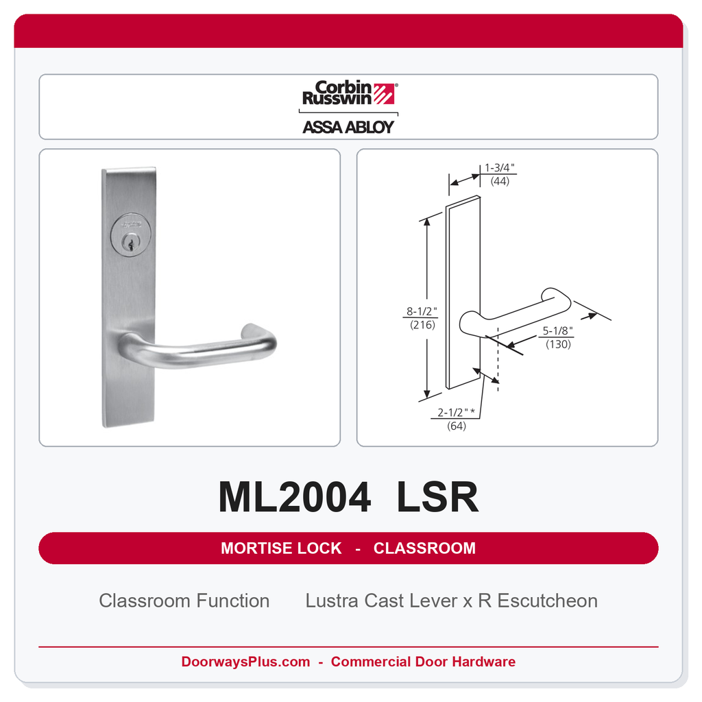 Corbin Russwin ML2004 LSR Classroom Mortise Lockset | Grade 1 Commercial