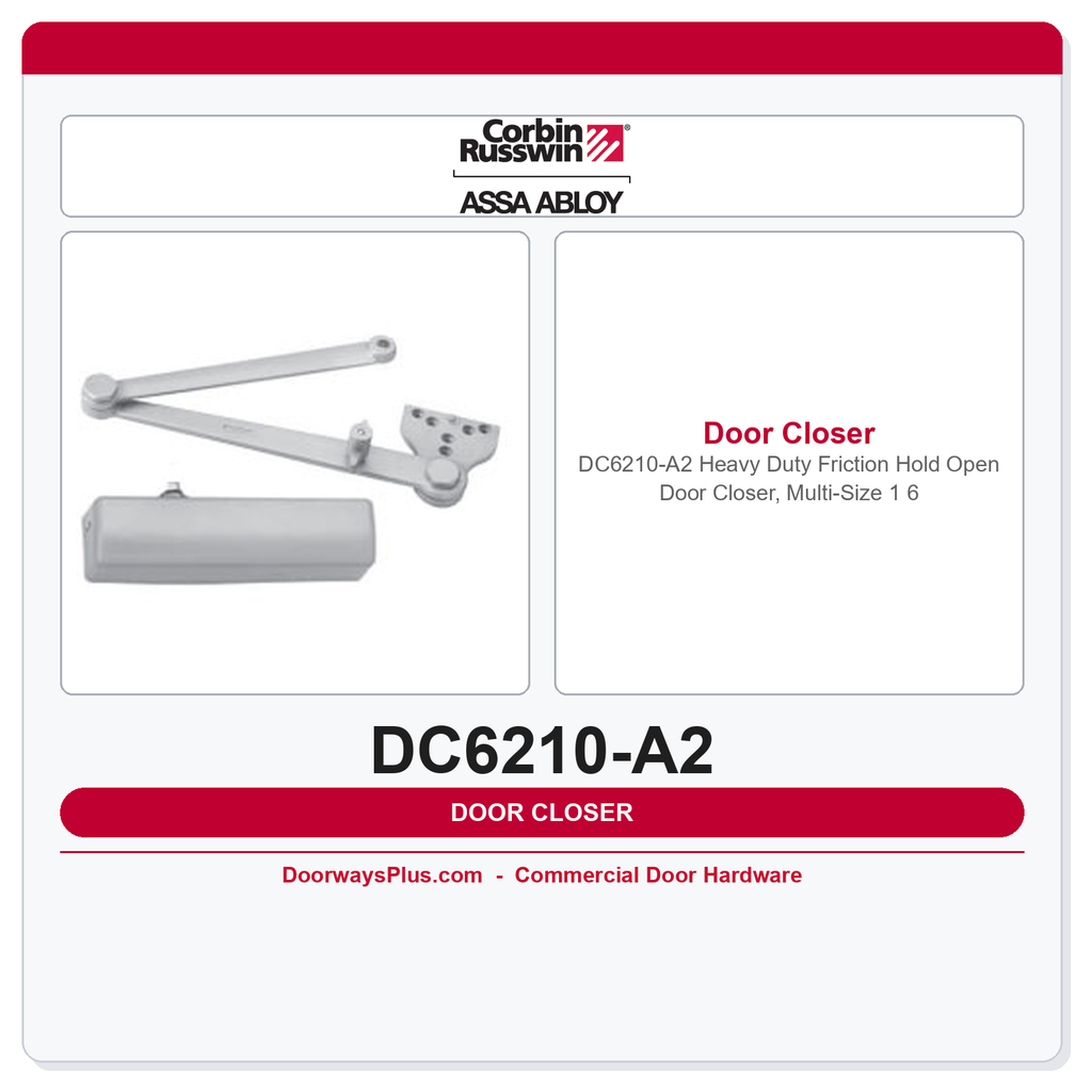 Corbin Russwin DC6210-A2 Heavy Duty Friction Hold Open Door Closer, Multi-Size 1–6