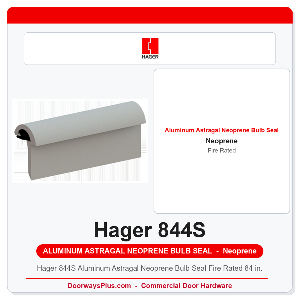 Hager 844S Aluminum Astragal Neoprene Bulb Seal Fire Rated 84 in.