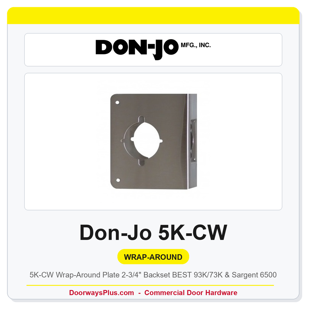 Don-Jo 5K-CW Wrap-Around Plate | 2-3/4" Backset | BEST 93K/73K & Sargent 6500
