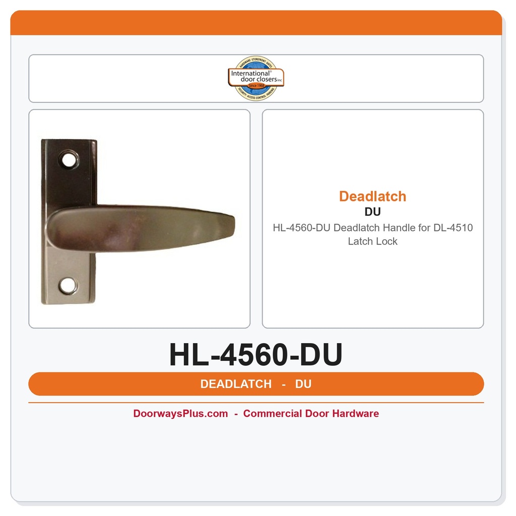 International Door Closer HL-4560-DU Deadlatch Handle for DL-4510 Latch Lock