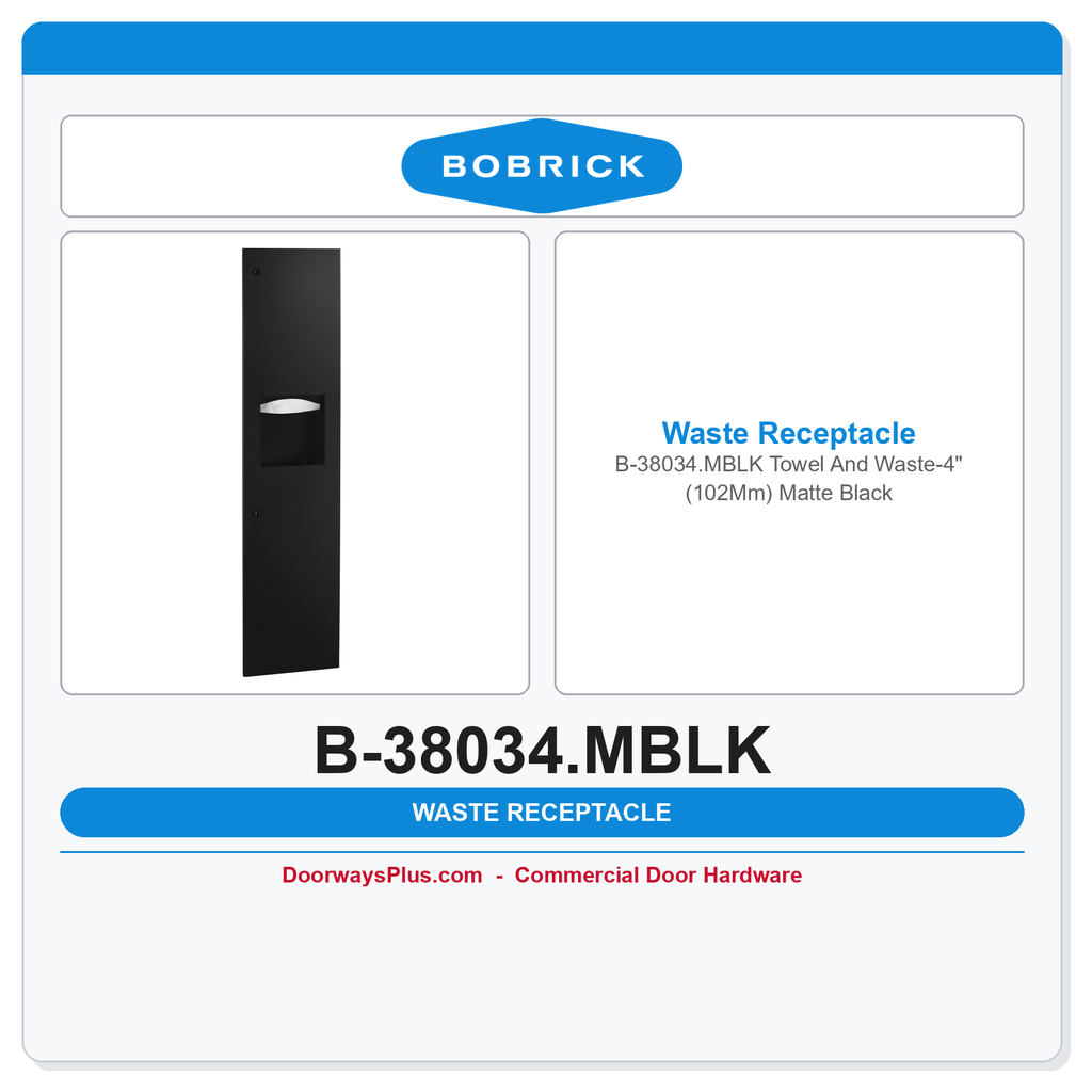 Bobrick B-38034.MBLK Towel And Waste-4" (102Mm) Matte Black