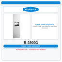 Bobrick B-39003 Paper Towel Dispenser and Waste Receptacle