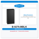 Bobrick B-9279.MBLK Fino Collection Surface-Mounted Waste Receptacle, Matte Black, 6-Gal.