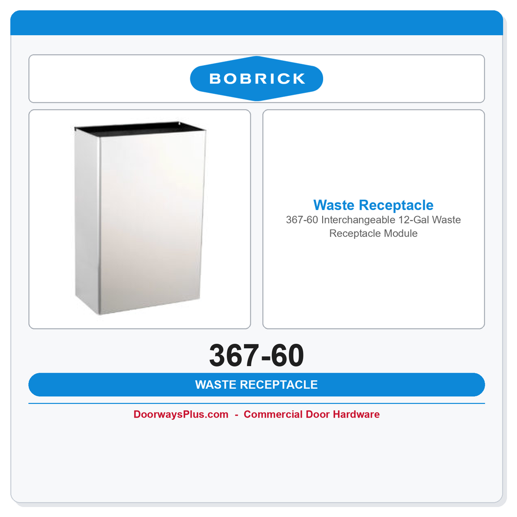 Bobrick 367-60 Interchangeable 12-Gal Waste Receptacle Module