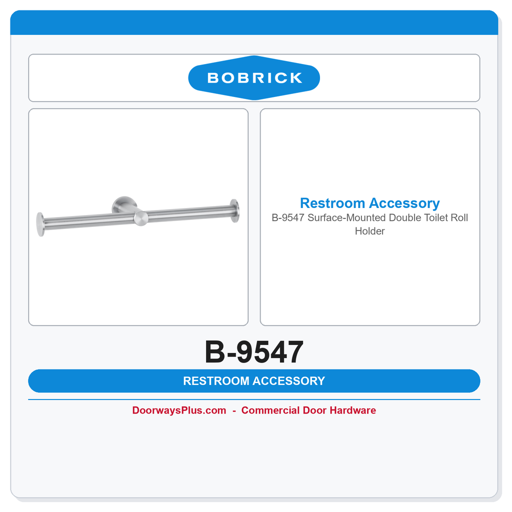 Bobrick B-9547 Surface-Mounted Double Toilet Roll Holder
