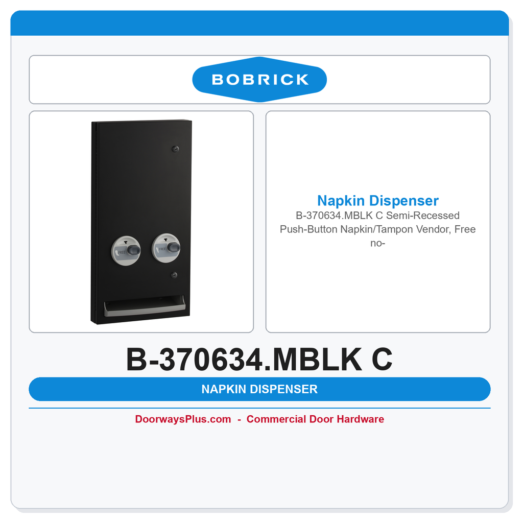 Bobrick B-370634.MBLK C Semi-Recessed Push-Button Napkin/Tampon Vendor, Free Operation, Matte Black