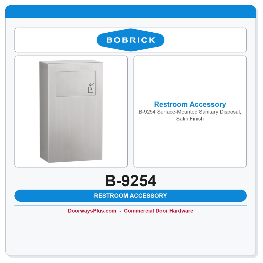 Bobrick B-9254 Surface-Mounted Sanitary Disposal, Satin Finish