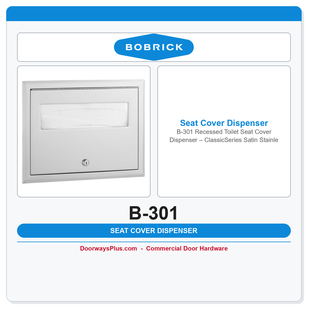 Bobrick B-301 Recessed Toilet Seat Cover Dispenser – ClassicSeries Satin Stainless, 500-Count
