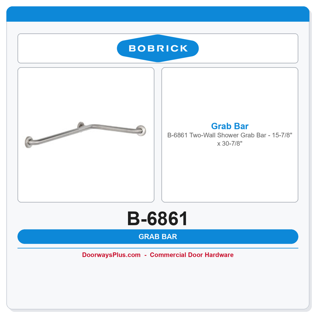 Bobrick B-6861 Two-Wall Shower Grab Bar - 15-7/8" x 30-7/8"