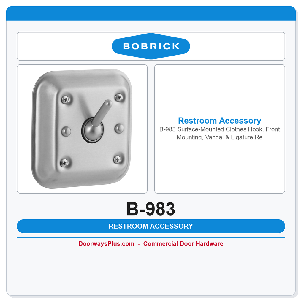 Bobrick B-983 Surface-Mounted Clothes Hook, Front Mounting, Vandal & Ligature Resistant