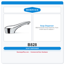 Bobrick B828 Automatic Soap Dispenser, Foam B-828 (less AC Adaptor)  *