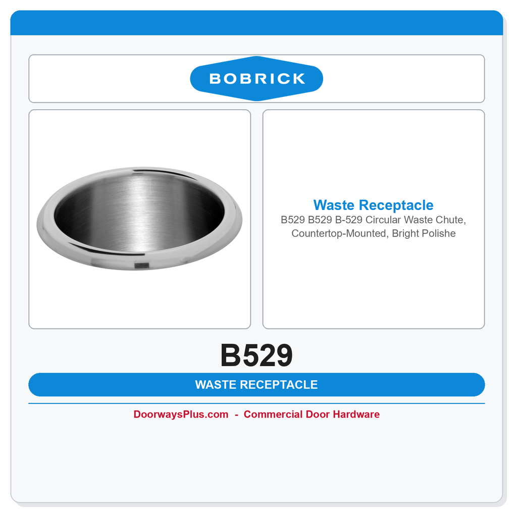 Bobrick B529 B529 B-529 Circular Waste Chute, Countertop-Mounted, Bright Polished Stainless