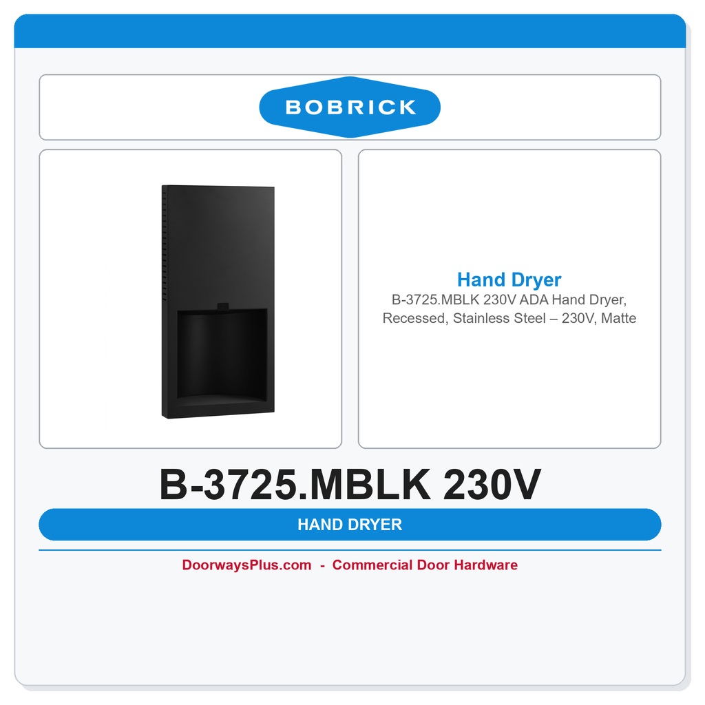 Bobrick B-3725.MBLK 230V ADA Hand Dryer, Recessed, Stainless Steel – 230V, Matte Black