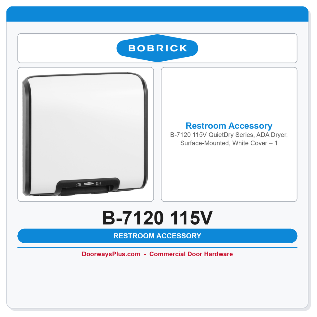 Bobrick B-7120 115V QuietDry Series, ADA Dryer, Surface-Mounted, White Cover – 115V
