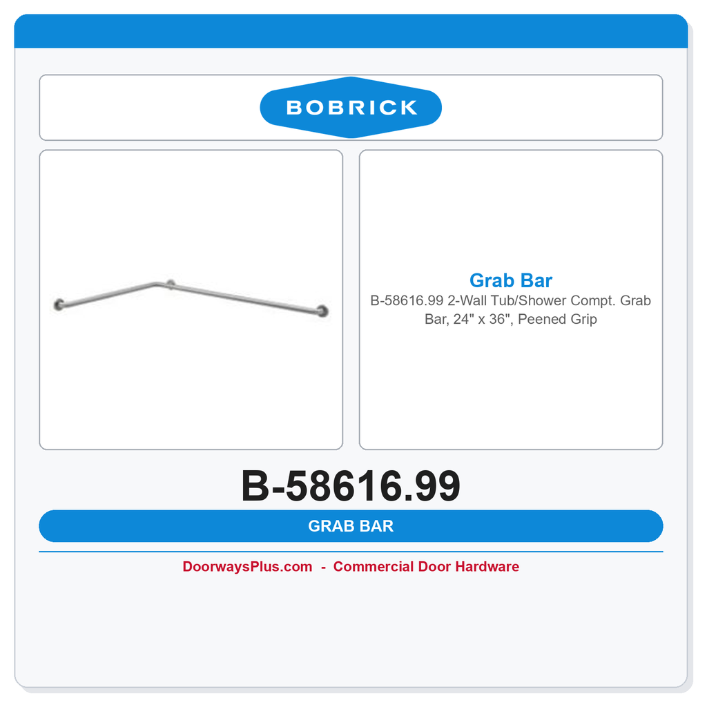 Bobrick B-58616.99 2-Wall Tub/Shower Compt. Grab Bar, 24" x 36", Peened Grip