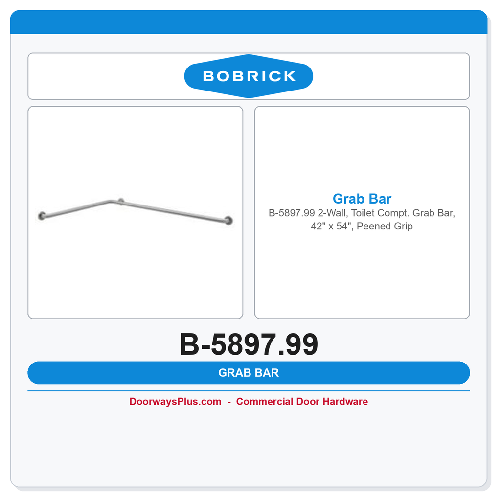 Bobrick B-5897.99 2-Wall, Toilet Compt. Grab Bar, 42" x 54", Peened Grip