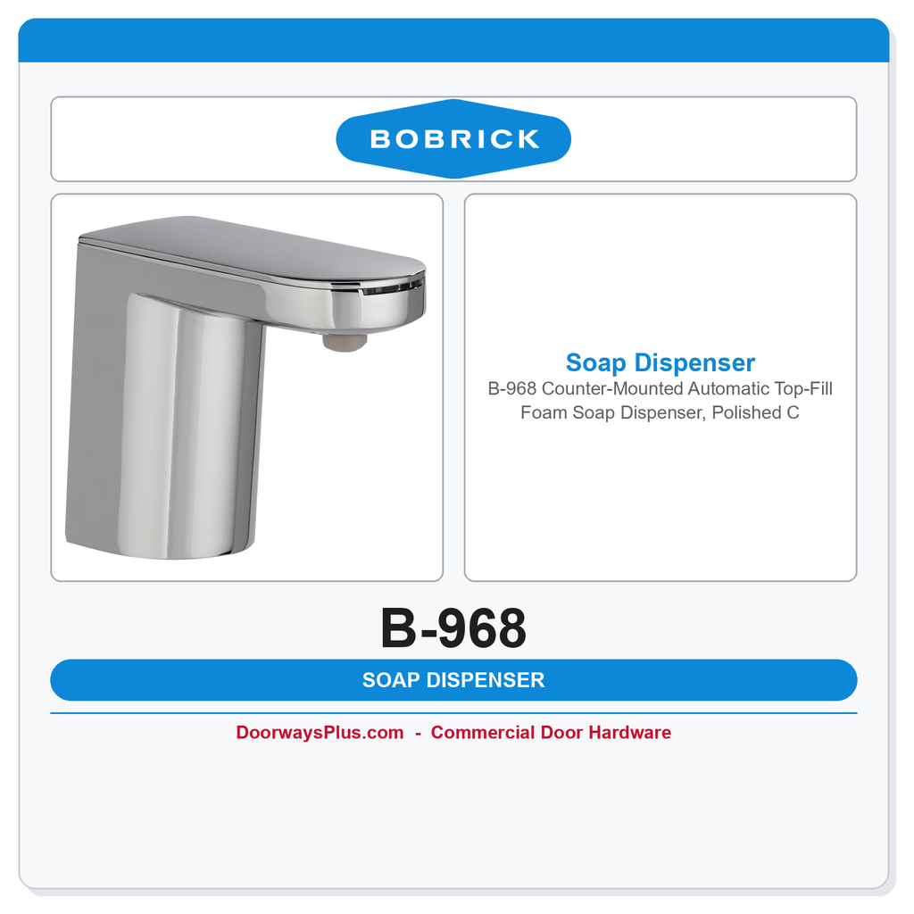 Bobrick B-968 Counter-Mounted Automatic Top-Fill Foam Soap Dispenser, Polished Chrome