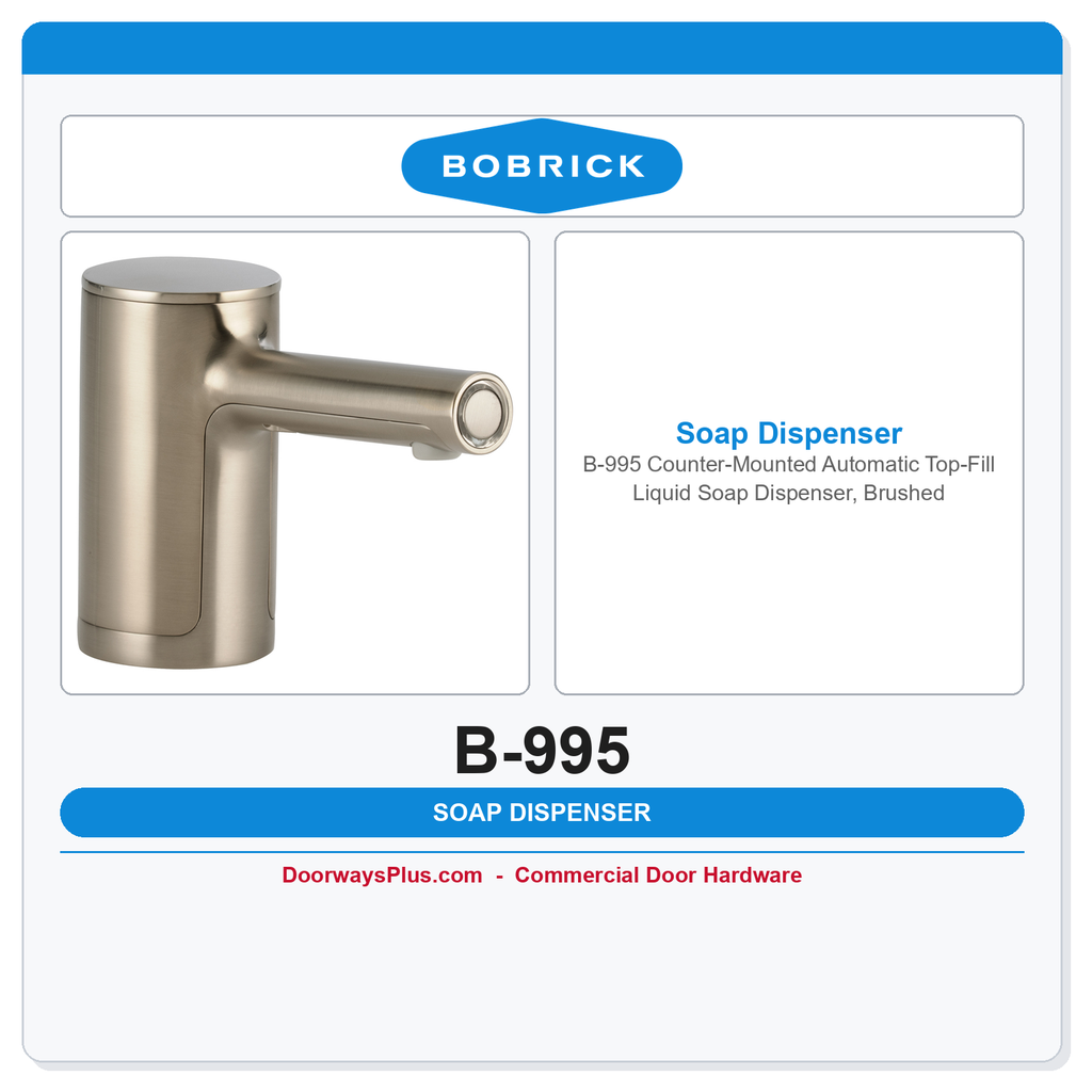 Bobrick B-995 Counter-Mounted Automatic Top-Fill Liquid Soap Dispenser, Brushed Nickel