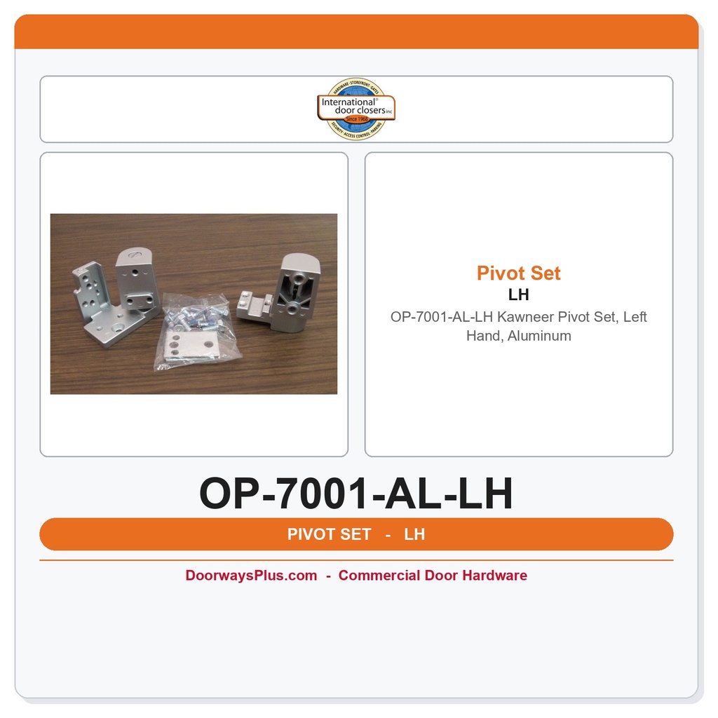 International Door Closer OP-7001-AL-LH Kawneer Pivot Set, Left Hand, Aluminum