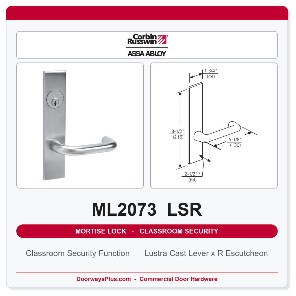 Corbin Russwin ML2073 LSR Classroom Security Mortise Lockset | Grade 1 Commercial