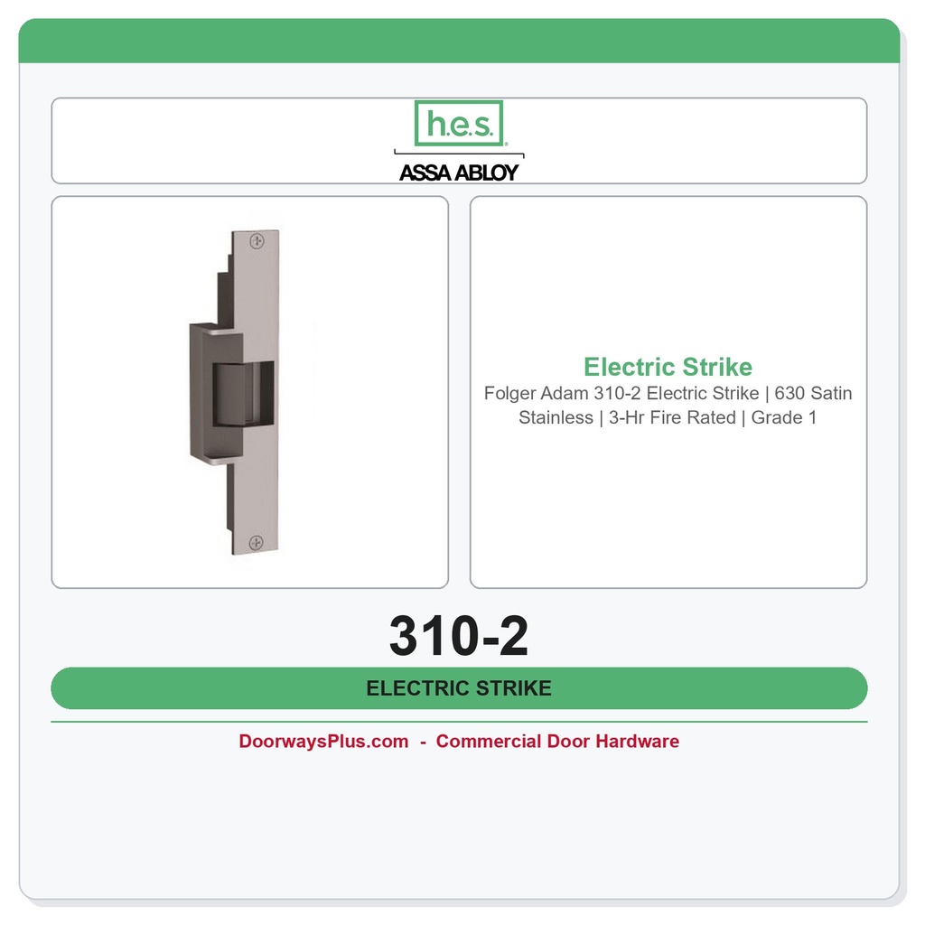 Folger Adam 310-2 Electric Strike | 630 Satin Stainless | 3-Hr Fire Rated | Grade 1