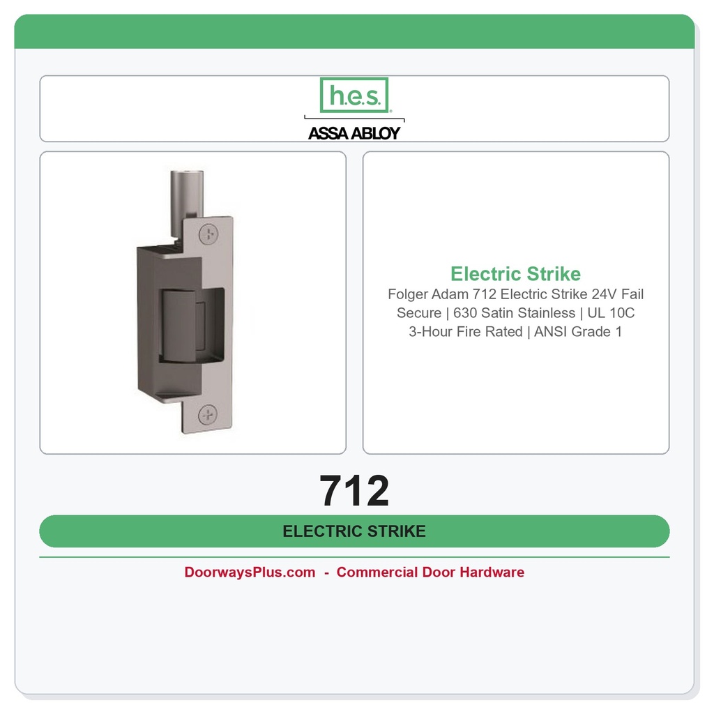 Folger Adam 712 Electric Strike 24V Fail Secure | 630 Satin Stainless | UL 10C 3-Hour Fire Rated | ANSI Grade 1