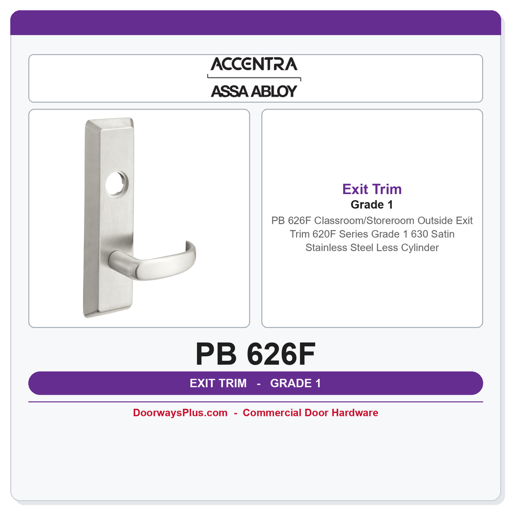 Accentra PB 626F Classroom/Storeroom Outside Exit Trim | 620F Series | Grade 1 | 630 Satin Stainless Steel | Less Cylinder