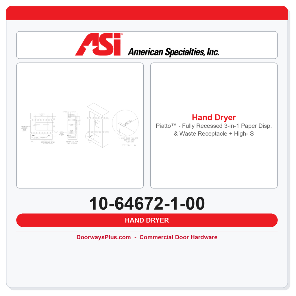ASI 10-64672-1-00 Piatto™ - Fully Recessed 3-in-1 Paper Disp. & Waste Receptacle + High- Speed Hand Dryer - (110-120V) - White Phenolic Door