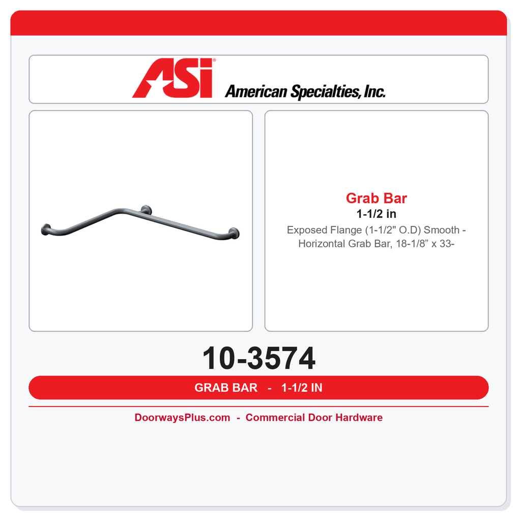 ASI 10-3574 Exposed Flange (1-1/2" O.D) Smooth - Horizontal Grab Bar, 18-1/8” x 33- 1/8”