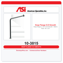 ASI 10-3815 Snap Flange (1-1/2" O.D) Smooth - Wall to Floor: 30” x 33”