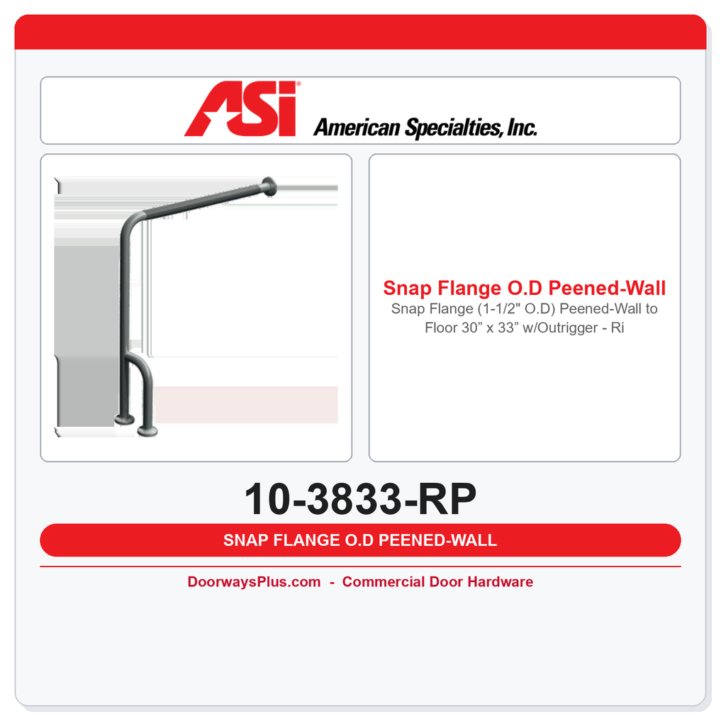 ASI 10-3833-RP Snap Flange (1-1/2" O.D) Peened-Wall to Floor 30” x 33” w/Outrigger - Right Hand