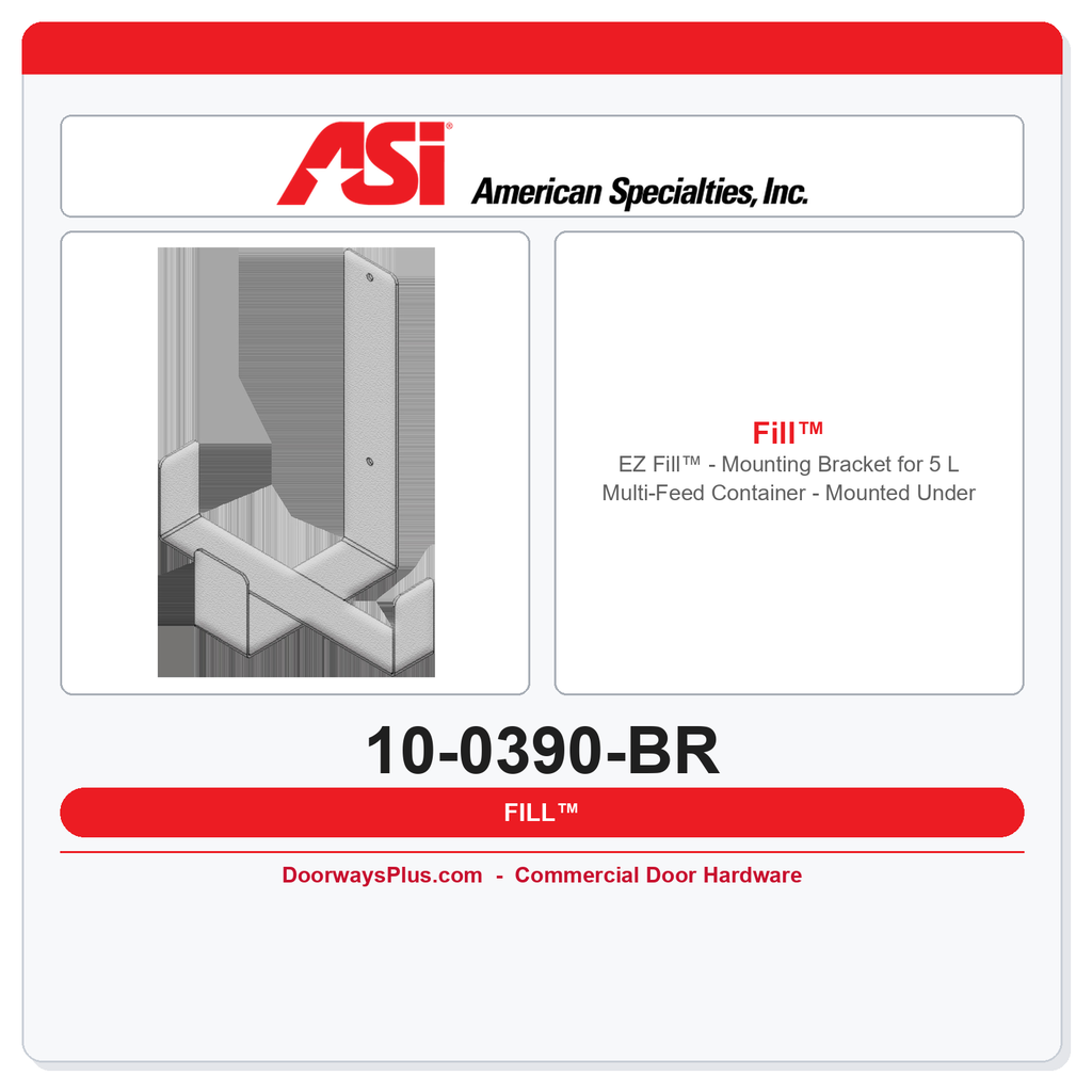 ASI 0390-BR 10-0390-BR EZ Fill™ Under Vanity Mounting Bracket for 6L Multi-Feed Container