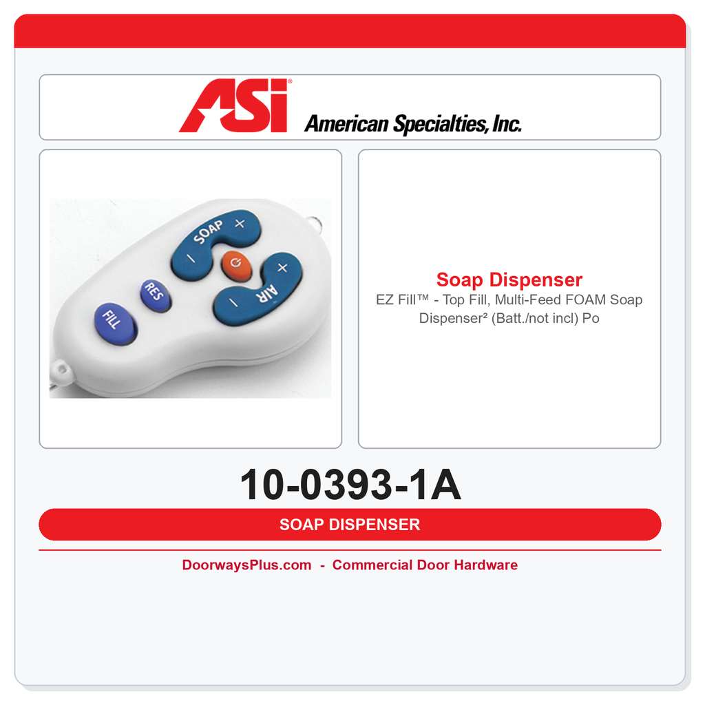 ASI 10-0393-1A EZ Fill™ - Top Fill, Multi-Feed FOAM Soap Dispenser² (Batt./not incl) Polished Finish