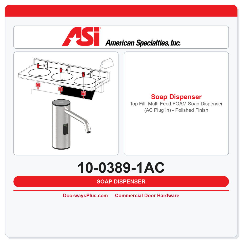ASI 10-0389-1AC Top Fill Multi-Feed Foam Soap Dispenser AC Plug In Polished