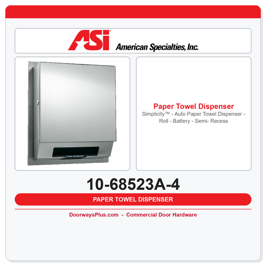 ASI 10-68523A-4 Simplicity™ - Auto Paper Towel Dispenser - Roll - Battery - Semi- Recessed