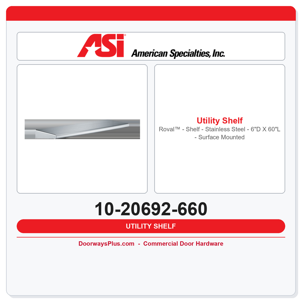 ASI 10-20692-660 Roval™ - Shelf - Stainless Steel - 6"D X 60"L - Surface Mounted