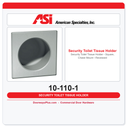 ASI 10-110-1 Security Toilet Tissue Holder - Square, Chase Mount - Recessed