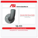ASI 10-111 Security Toilet Tissue Holder - Front Mount - Surface Mounted