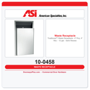 ASI 10-0458 Traditional™ Waste Receptacle - 4" Proj. 4" Rec. - 12 gal. - Semi Recessed