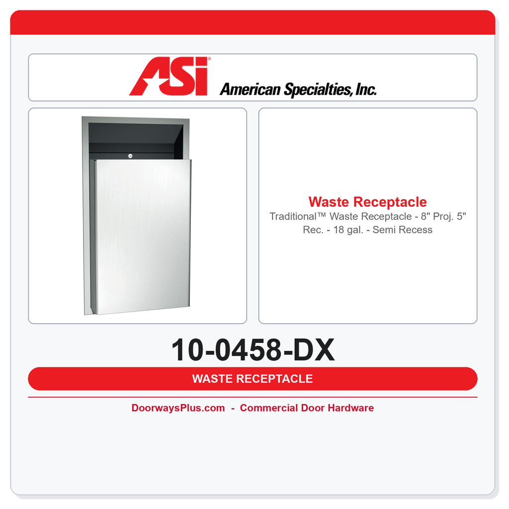 ASI 10-0458-DX Traditional™ Waste Receptacle - 8" Proj. 5" Rec. - 18 gal. - Semi Recessed