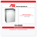 ASI 10-0826 Traditional™ - Waste Receptacle - 12 gal. - Surface Mounted