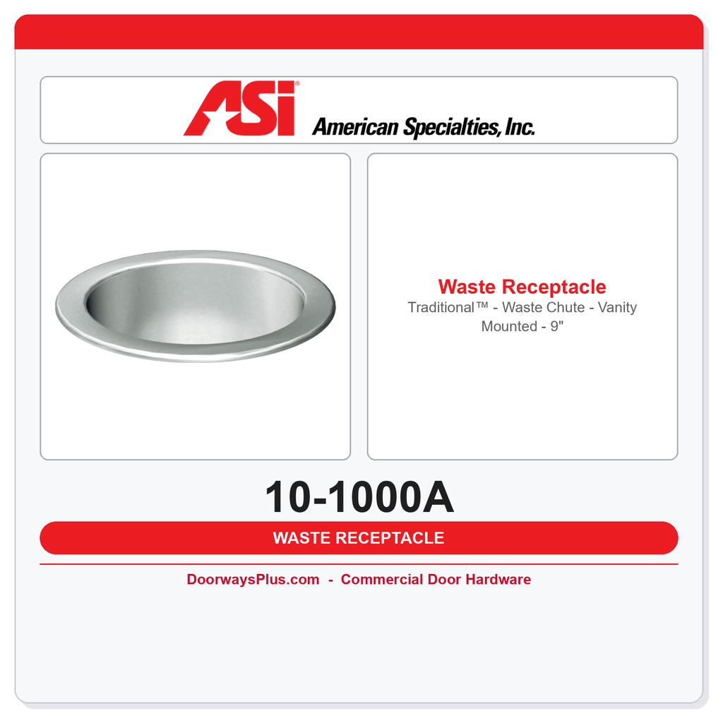 ASI 10-1000A Traditional™ - Waste Chute - Vanity Mounted - 9"